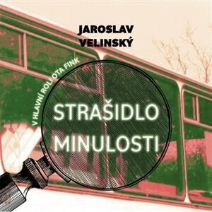 Strašidlo minulosti (CD) - Jaroslav Velinský