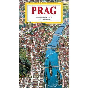 Praha - mapa panoramatická velka/německy - Tomáš Rygl