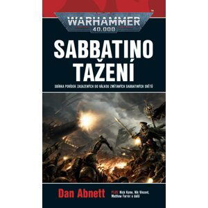 Warhammer 40000 Sabbatino tažení - Dan Abnett