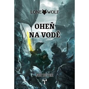 Lone Wolf 2: Oheň na vodě (gamebook), 2.  vydání - Joe Dever