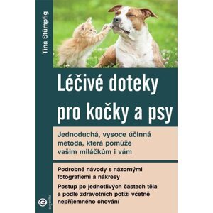 Léčivé doteky pro kočky a psy - Tina Stümpfig