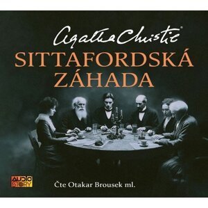 Sittafordská záhada - CDmp3 (Čte Otakar Brousek ml.) - Agatha Christie; Otakar Brousek ml.