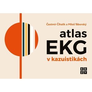 Atlas EKG v kazuistikách - Miloš Táborský