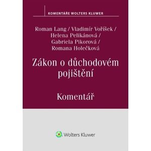 Zákon o důchodovém pojištění Komentář - Roman Lang; Vladimír Voříšek; Helena Pelikánová