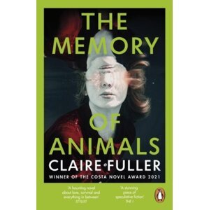 The Memory of Animals - Claire Fuller