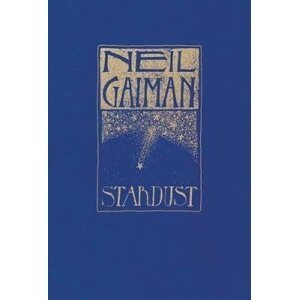 Stardust: The Gift Edition - Neil Gaiman