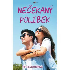 Nečekaný polibek - Petra Martišková