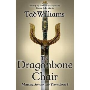 The Dragonbone Chair (Memory, Sorrow & Thorn 1), 1.  vydání - Tad Williams