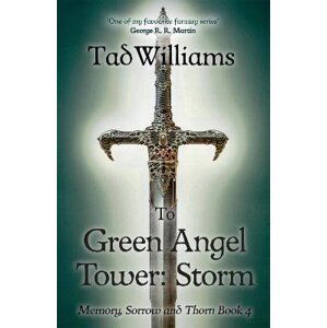 To Green Angel Tower (Memory, Sorrow & Thorn 3), 1.  vydání - Tad Williams