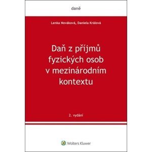 Daň z příjmů fyzických osob v mezinárodním kontextu - Daniela Králová; Lenka Nováková