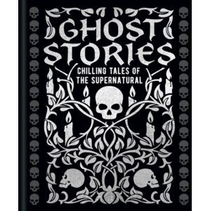 Ghost Stories: Chilling tales of the supernatural