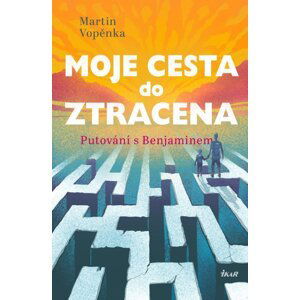 Moje cesta do ztracena - Martin Vopěnka