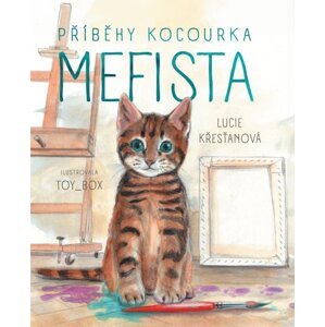 Příběhy kocourka Mefista - Lucie Křesťanová