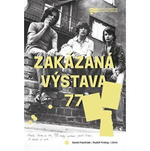 Zakázaná výstava 77 - Daniel Pastirčák