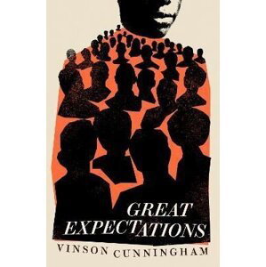 Great Expectations - Vinson Cunningham