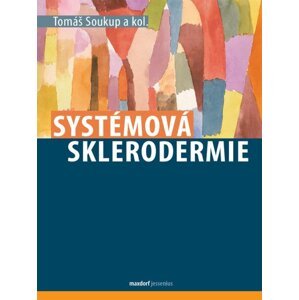 Systémová sklerodermie - Tomáš Soukup