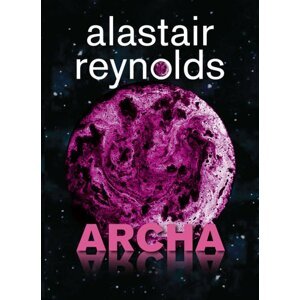 Archa - Alastair Barry Reynolds