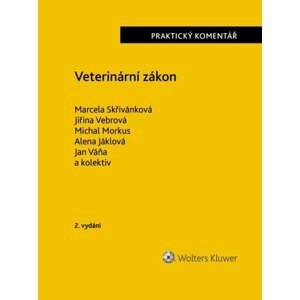 Veterinární zákon - Marcela Skřivánková; Jiřina Vebrová; Michal Morkus