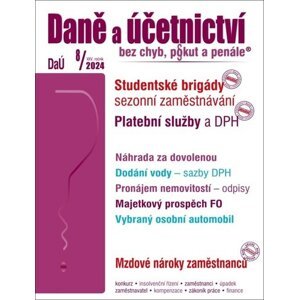 Daně a účetnictví bez chyb, pokut a penále 8/2024