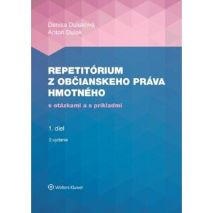 Repetitórium z občianskeho práva hmotného - Anton Dulak; Denisa Dulaková