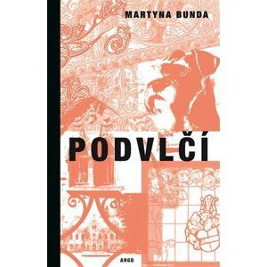 Podvlčí - Martyna Bunda