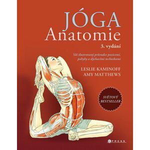 JÓGA – anatomie, 3. vydání - Leslie Kaminoff