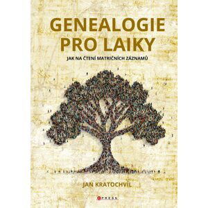 Genealogie pro laiky - Jan Kratochvíl