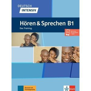 Deutsch intensiv Hören & Sprechen B1 - Arwen Schnack