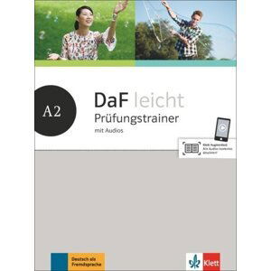 DaF leicht A2 Prüfungstrainer - Birgit Braun; Sandra Hohmann; Eveline Schwarz