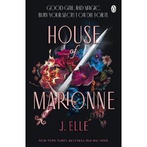 House of Marionne: Bridgerton meets Fourth Wing in this Sunday Times and New York Times bestseller - J. Elle