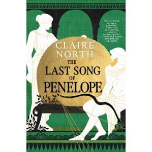 The Last Song of Penelope - Claire North