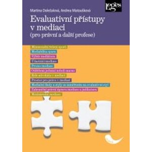 Evaluativní přístupy v mediaci - Martina Doležalová; Andrea Matoušková