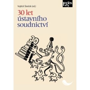 30 let ústavního soudnictví - Vojtěch Šimíček