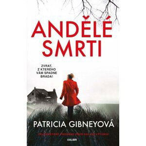 Andělé smrti, 2.  vydání - Patricia Gibneyová