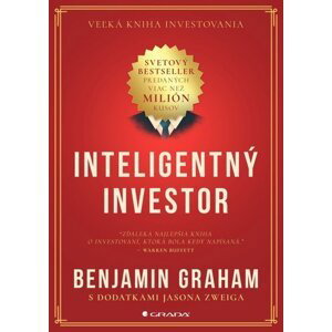 Inteligentný investor - Benjamin Graham; Jason Zweig