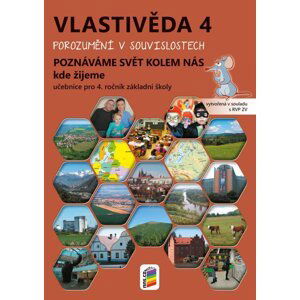 Vlastivěda 4 – Poznáváme svět kolem nás – Kde žijeme (učebnice), 3.  vydání