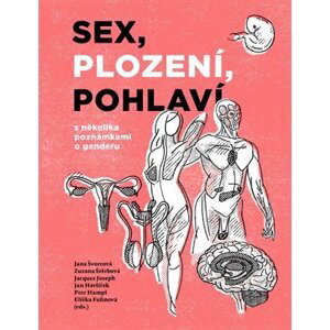 Sex, plození, pohlaví s několika poznámkami o genderu - Petr Hampl