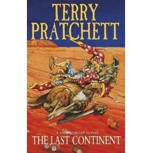 The Last Continent: (Discworld Novel 22), 1.  vydání - Terry Pratchett
