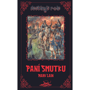 Paní Smutku - Mark Lain