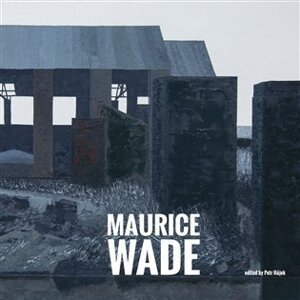 Maurice Wade - Petr Hájek