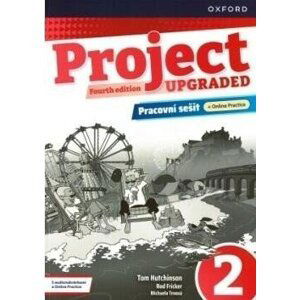 Project Fourth Edition Upgraded edition 2 Pracovní sešit s Online Practice - Tom Hutchinson