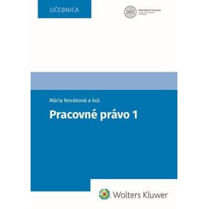 Pracovné právo 1 - Mária Nováková; Barbara Faktor Pavlíková