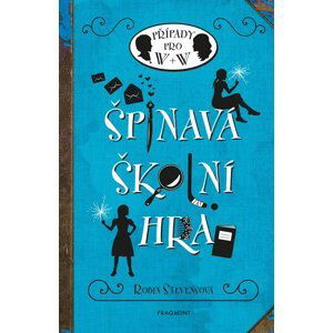 Špinavá školní hra - Robin Stevens