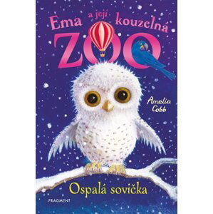 Ema a její kouzelná zoo - Ospalá sovička - Amelia Cobb