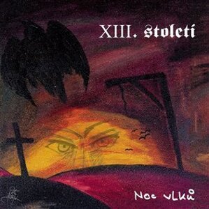 Noc vlků (CD) - XIII. století