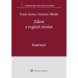 Zákon o registri trestov - Tomáš Strémy; Stanislav Mihálik