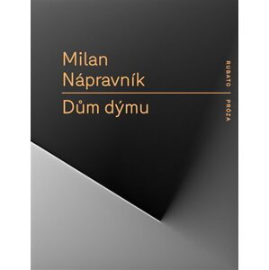 Dům dýmu - Milan Nápravník