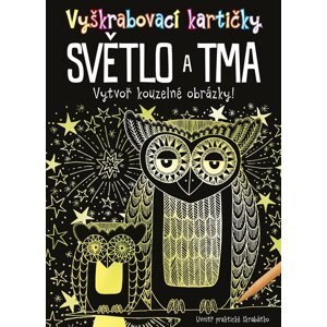 Vyškrabovací kartičky: Světlo a tma - Kolektiv