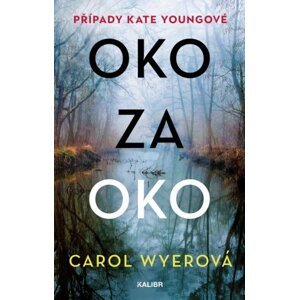 Oko za oko - Carol Wyerová