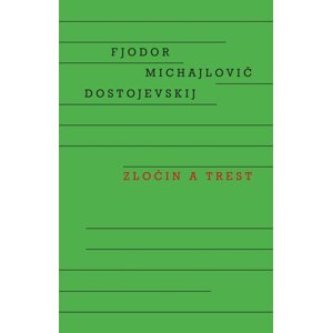 Zločin a trest, 1.  vydání - Fjodor Michajlovič Dostojevskij